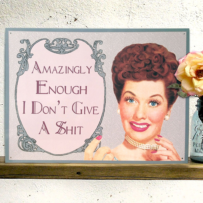 Amazingly Enough Metal Sign